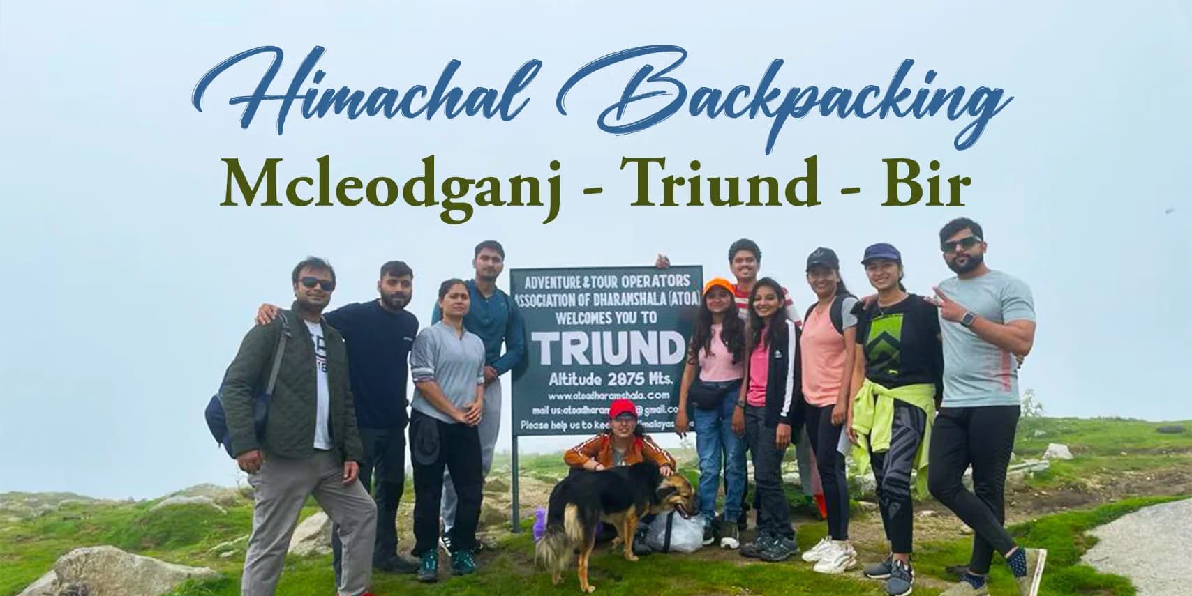 Himachal Backpacking Trip - Mcleodganj Triund Bir