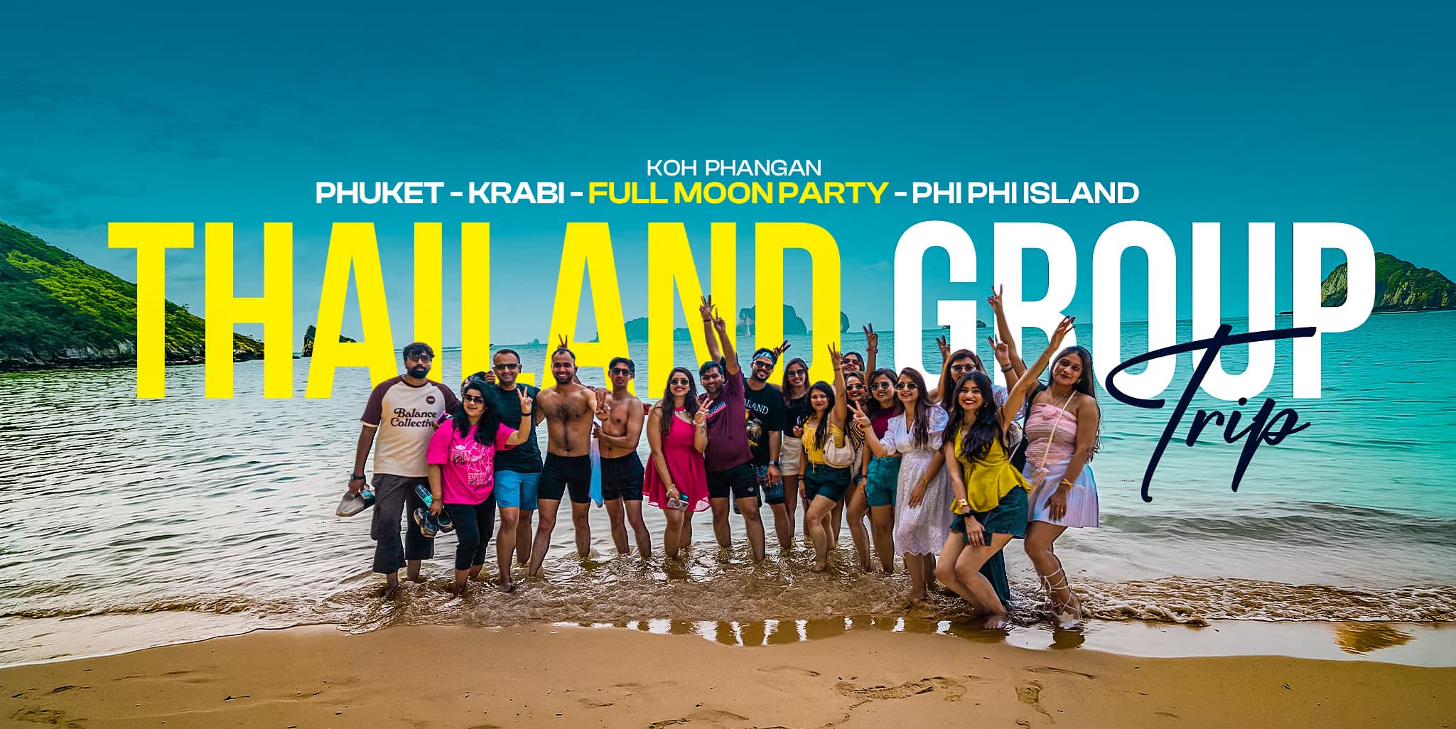 Thailand - Phuket Krabi Group Tour with Full Moon Party (6N/7D)