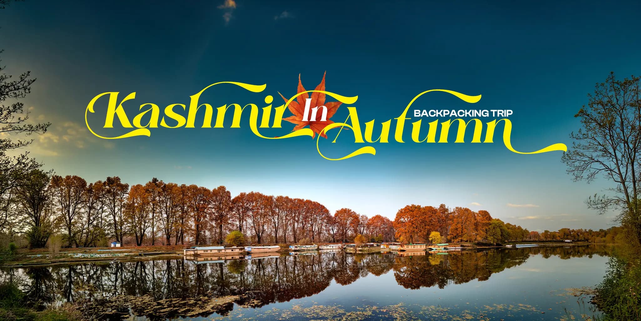 Kashmir Autumn Trip - 6N/7D Group Tour