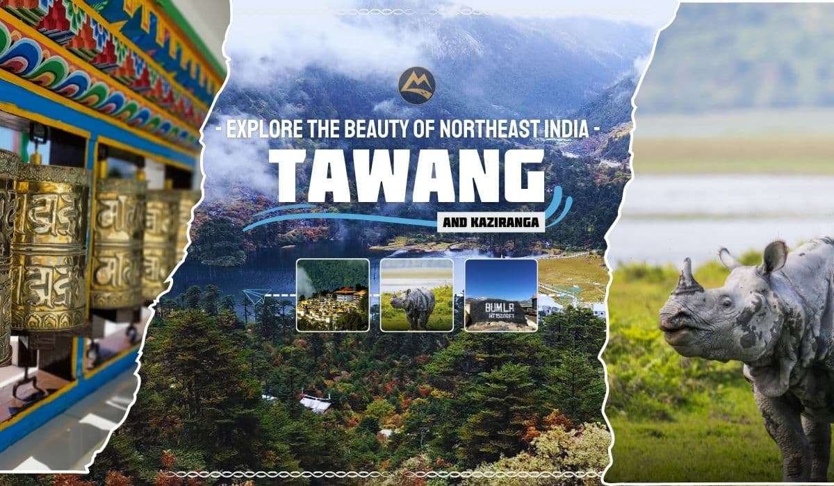 Tawang Backpacking Trip with Kaziranga (7D/6N) in Arunachal Pradesh